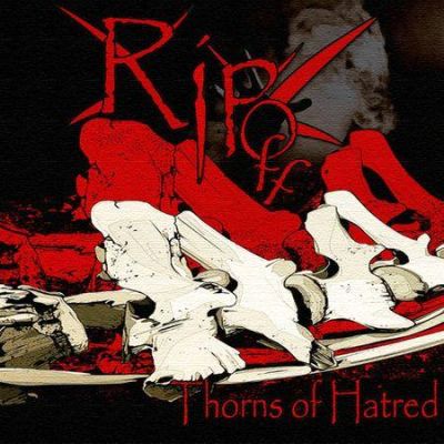 RipOff - Thorns of Hatred