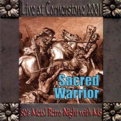 Sacred Warrior - Live at Cornerstone 2001
