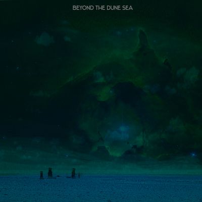 Beyond The Dune Sea - Beyond The Dune Sea