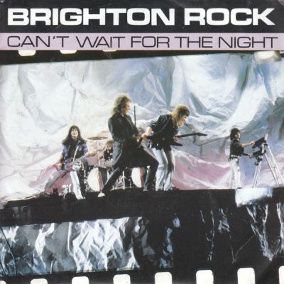 Brighton Rock - Can't Wait For The Night