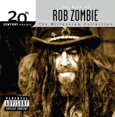 Rob Zombie - 20th Century Masters - The Millennium Collection: The Best of Rob Zombie