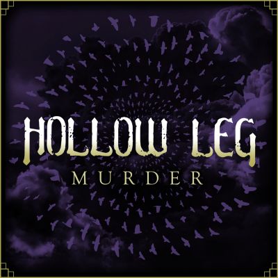 Hollow Leg - Murder