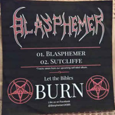 Blasphemer - Let The Bibles Burn
