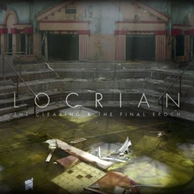 Locrian - The Clearing