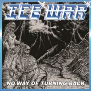 Ice War - No Way of Turning Back