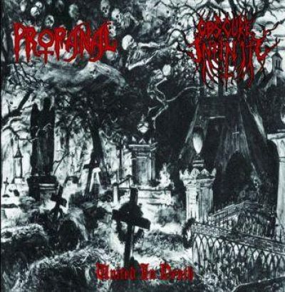 Obscure Infinity / Profanal - United in Death