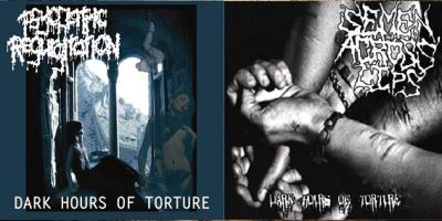 Semen Across Lips / Psychiatric Regurgitation - Dark Hours of Torture