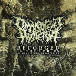 Omnipotent Hysteria - Reforged in the Embers of Monolithic Devastation