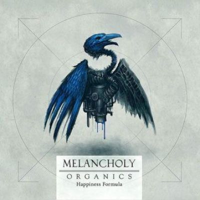 Melancholy - Organics: Happiness Formula