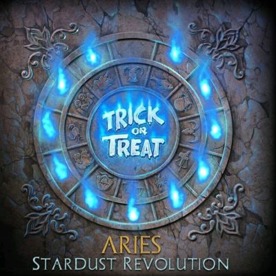 Trick or Treat - Aries: Stardust Revolution
