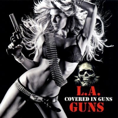 L.A. Guns - Covered in Guns
