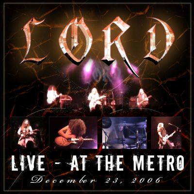 Lord - Live at the Metro
