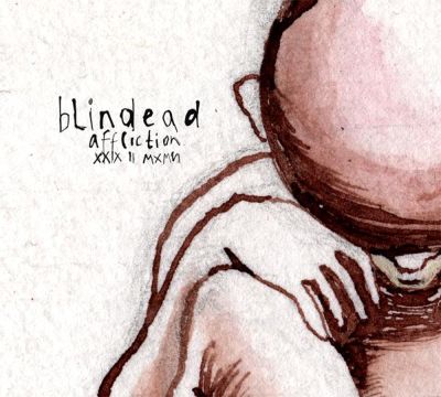 Blindead - Affliction XXIX II MXMVI