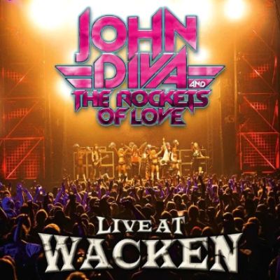 John Diva & The Rockets of Love - Live at Wacken
