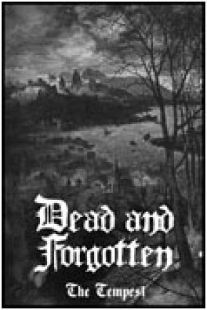 Dead and Forgotten - The Tempest