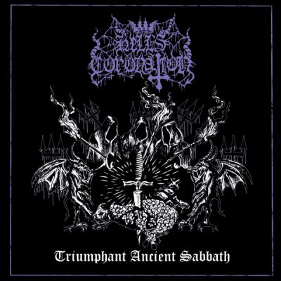 Hell's Coronation - Triumphant Ancient Sabbath