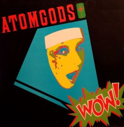 Atom God - Wow!