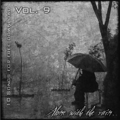 Various Artists - 10 Songs For Free Download - Vol. 9: Alone With The Rain