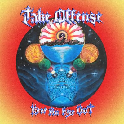 Take Offense - Keep an Eye Out