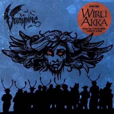 Vampire - Wiru-Akka (Raw Mix)