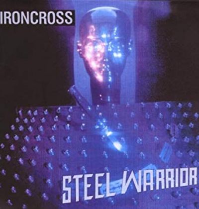 Ironcross - Steel Warrior