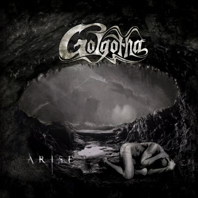 Golgotha - Arise