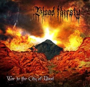 Blood Thirsty - Woe to the City of Blood