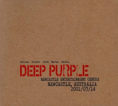 Deep Purple - Live in Newcastle 2001
