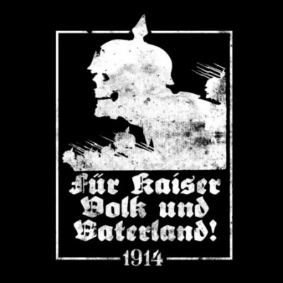 1914 - Für Kaiser, Volk und Vaterland!