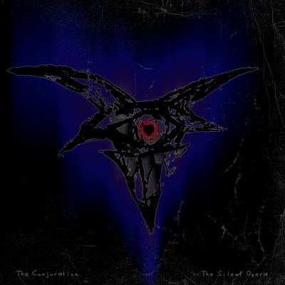 The Conjuration - The Silent Opera