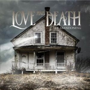 Love and Death - The Abandoning