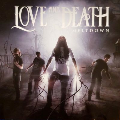 Love and Death - Meltdown