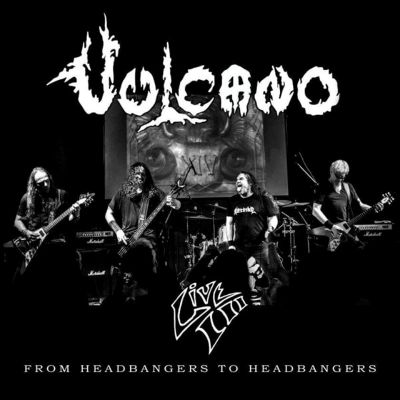 Vulcano - Live III - From Headbangers to Headbangers