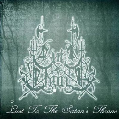 Evil Church - The Lust Satan's Throne