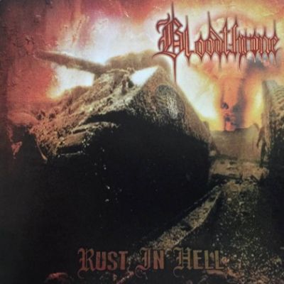 Bloodthrone - Rust in Hell
