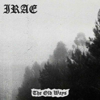 Irae - The Old Ways