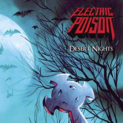 Electric Poison - Desert Nights