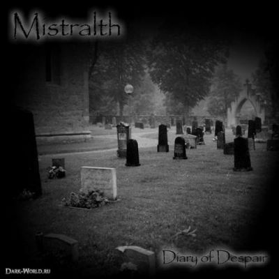 Mistralth - Diary of Despair