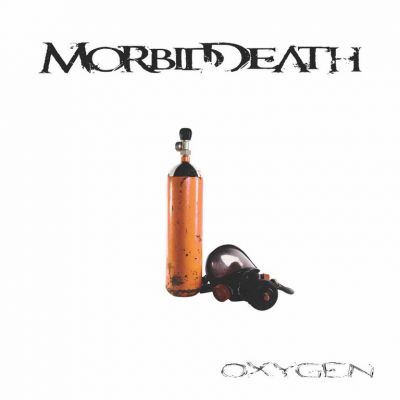 Morbid Death - Oxygen