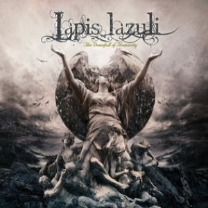 Lapis Lazuli - The Downfall of Humanity