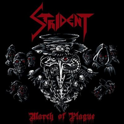 Strident - March of Plague