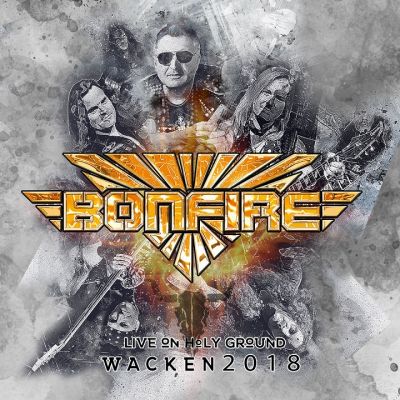 Bonfire - Live on Holy Ground: Wacken 2018
