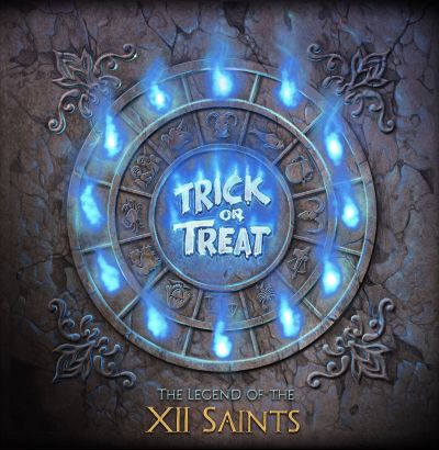 Trick or Treat - The Legend of the XII Saints