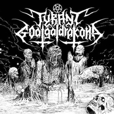 Tyrant Goatgaldrakona - Sulphur and Blood