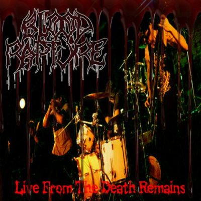 Blood Rapture - Live From The Death Remains