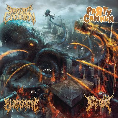 Parasitic Ejaculation / Party Cannon / Gorevent / Bloodscribe - Cannons Of Gore Soaked, Blood Drenched, Parasitic Sickness