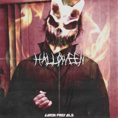 Aaron Prevails - Halloween