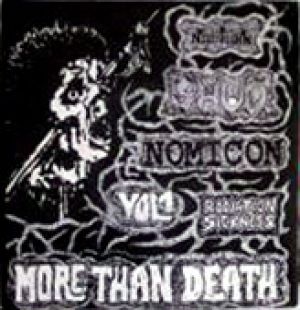 Nomicon / Shud / Radiation Sickness / Nocturn - More Than Death - Volume I