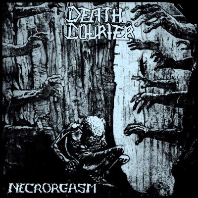 Death Courier - Necrorgasm
