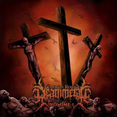 Various Artists - Christian Brutal Death Metal Volume 1